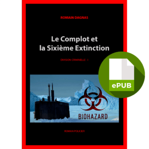 DC-01_Le Complot et la Sixième Extinction_(ePub)